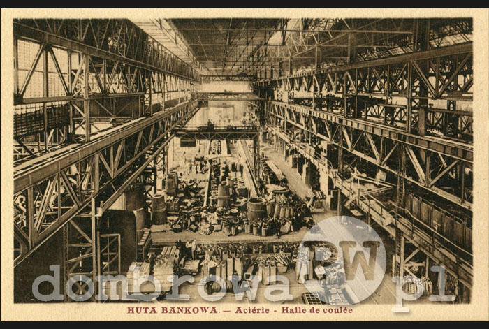 1925 r. Huta Bankowa - Aciérie, Halle de Coulée (Breger)