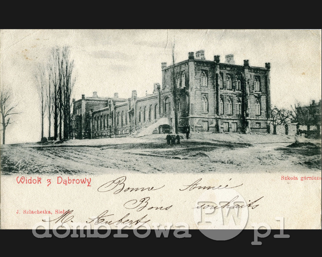 1900 r. Widok z Dąbrowy, Szkoła Górnicza (Szlachetka)