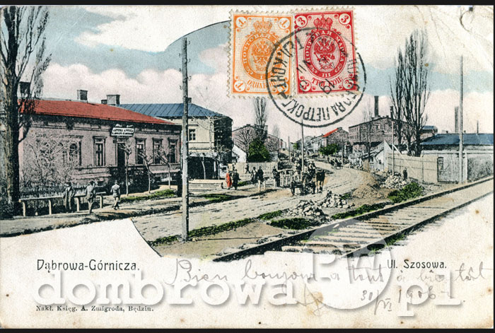 1905 r. Dąbrowa-Górnicza - Ulica Szosowa (Zmigrod)