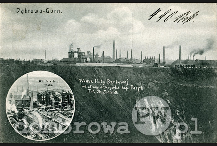 1910 r. Dąbrowa - Widok Huty Bankowej od strony odkrywki Kopalni Paryż (Zmigrod)